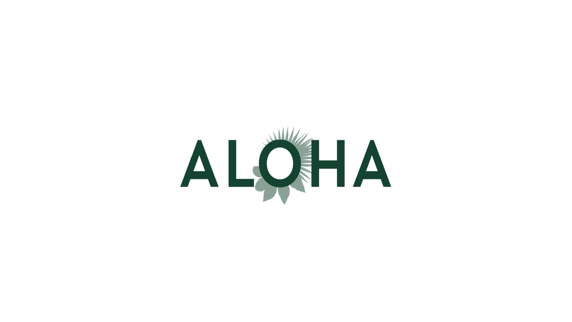 Aloha